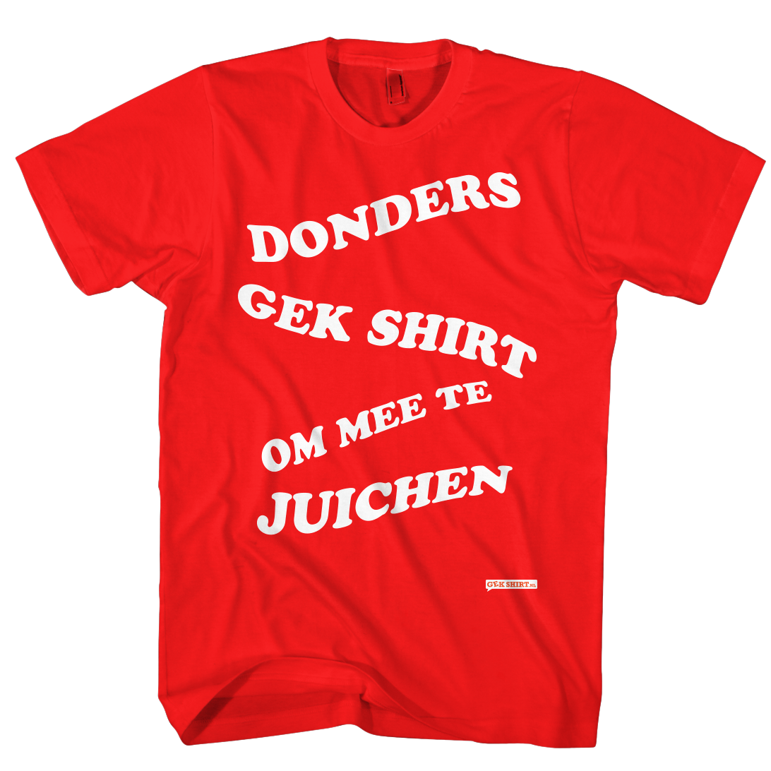 Donders gek shirt om mee te juichen