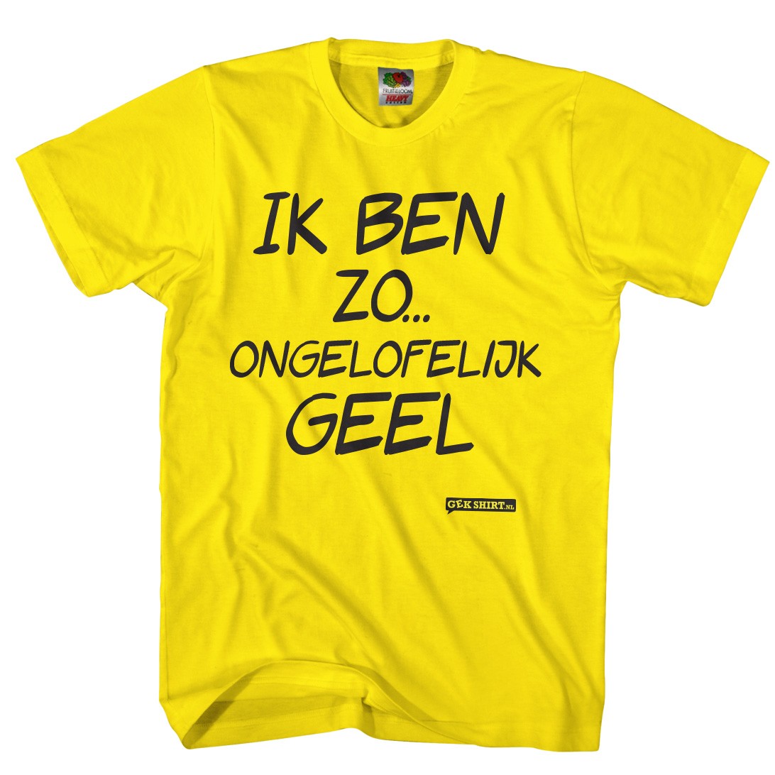 Ik ben ongelofelijk GEEL Gekshirt Leuke gekke t shirts