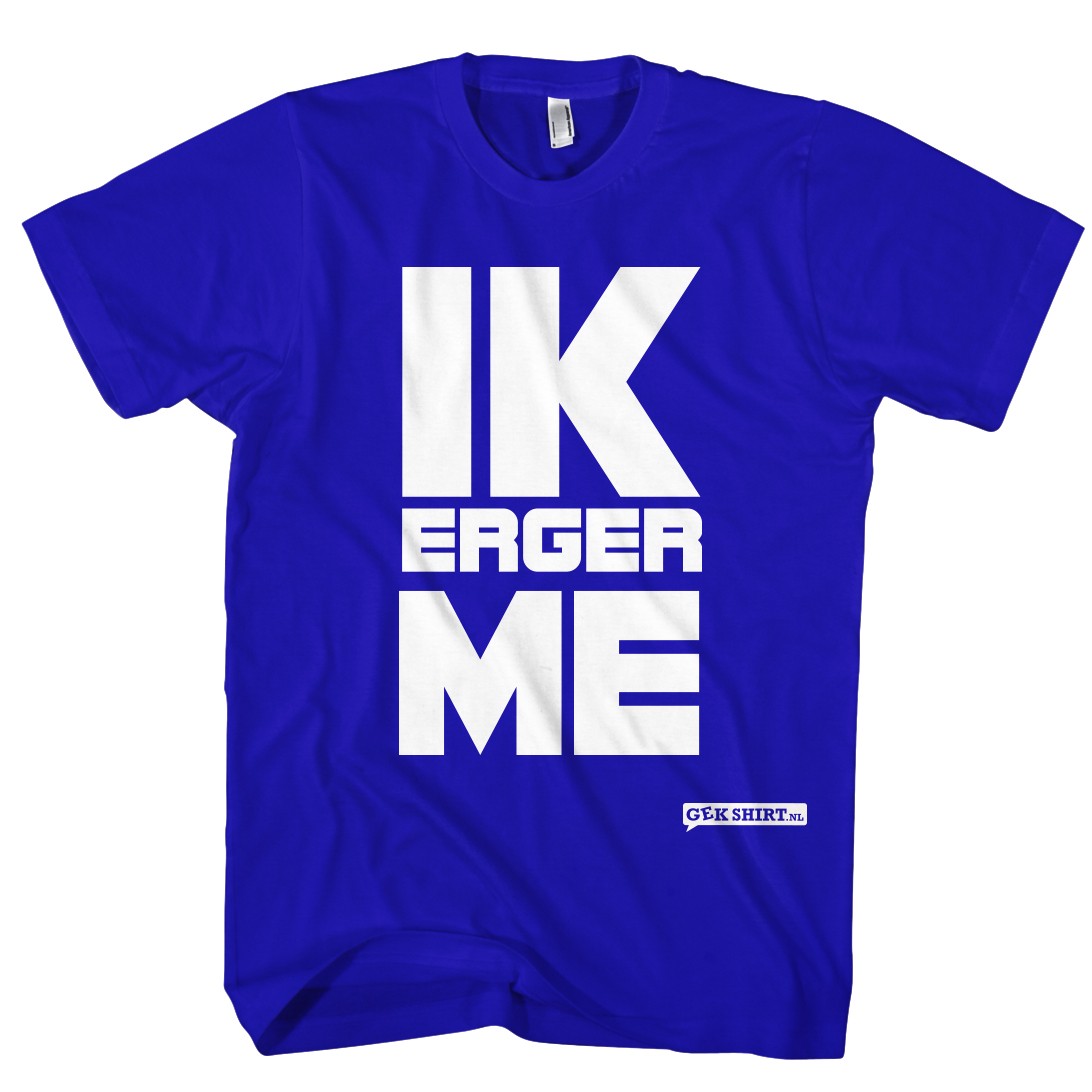 Ik erger me blauw T-shirt