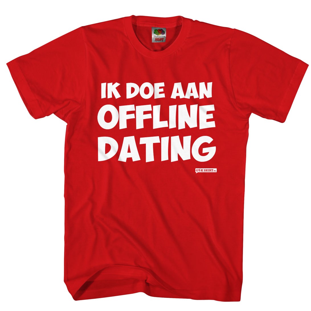 ik doe aan offline dating Heren shirt