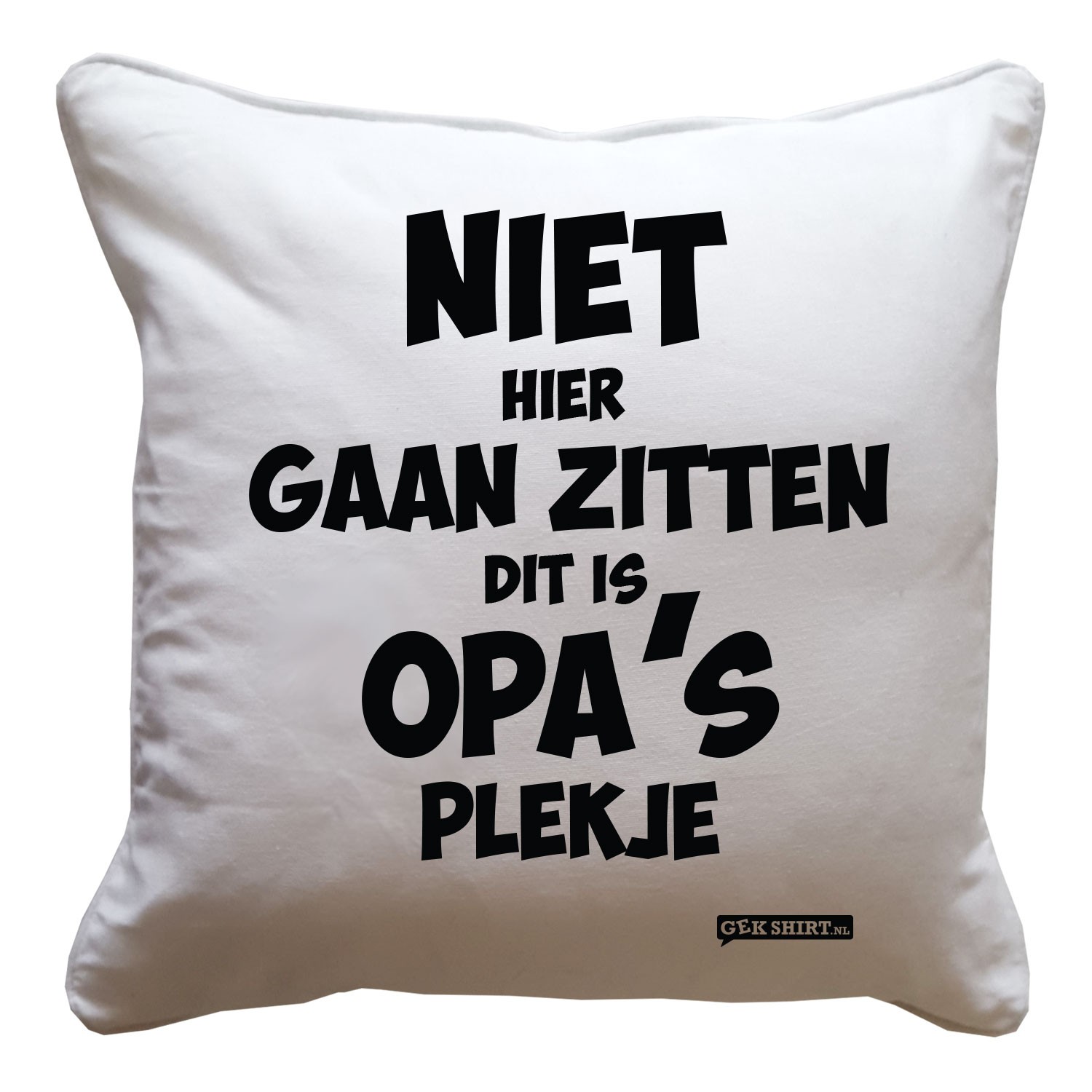 Welp Niet hier gaan zitten Dit is OPA's plekje - Gekshirt - Leuke gekke LU-82