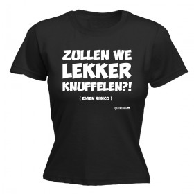 Zullen we lekker knuffelen EIGEN RISCO Dames shirt